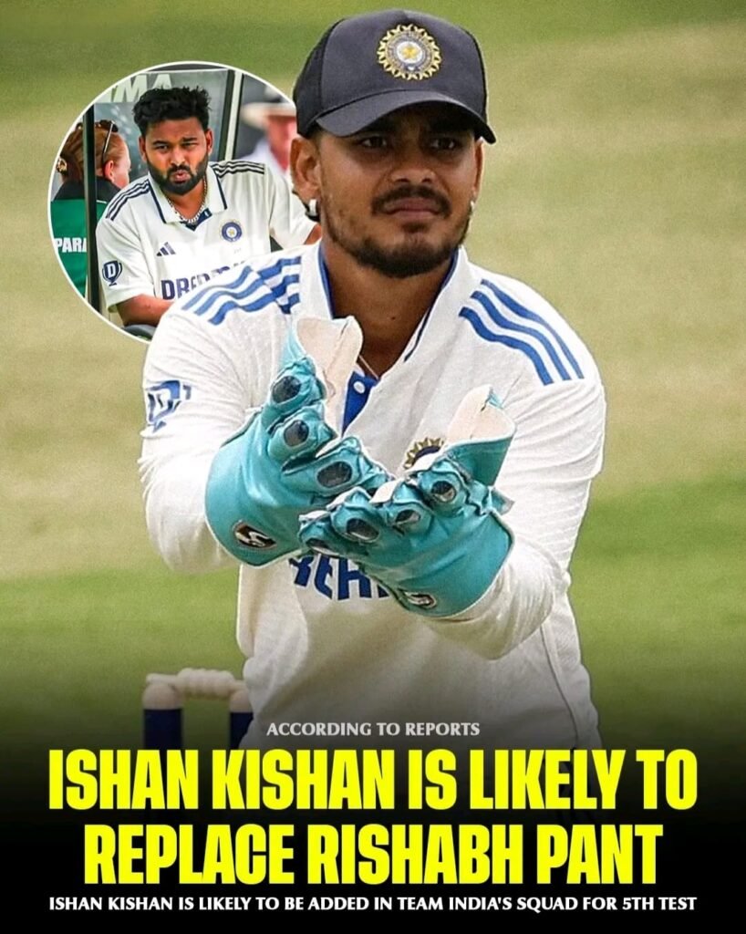 Ishan Kishan Likely to Replace Rishabh Pant for 5th test