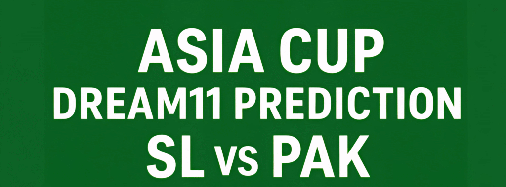 Sl vs pak dream11 prediction