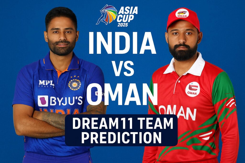 India vs Oman Dream11 Team Prediction