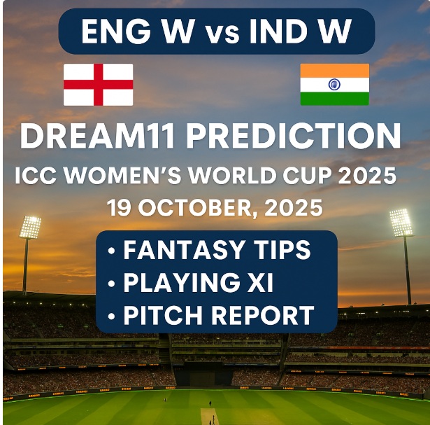 ENG W vs IND W Dream11 Prediction