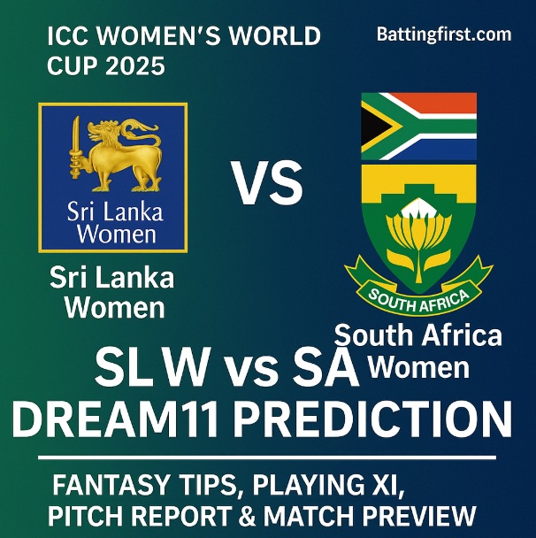 🏏 SL W vs SA W Dream11 Prediction | Fantasy Tips, Playing XI, Pitch Report & Match Preview – ICC Women’s World Cup 2025