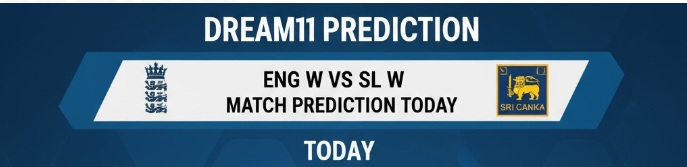 eng-w-vs-sl-w-dream11-prediction.jpg