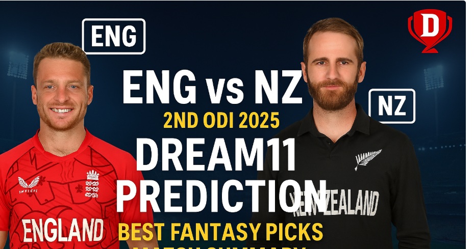 ENG vs NZ Dream11 Prediction 2nd odi