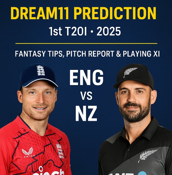 🏏 ENG vs NZ Dream11 Prediction Today Match | 1st T20I 2025 | Fantasy Tips, Playing 11 & Pitch Report