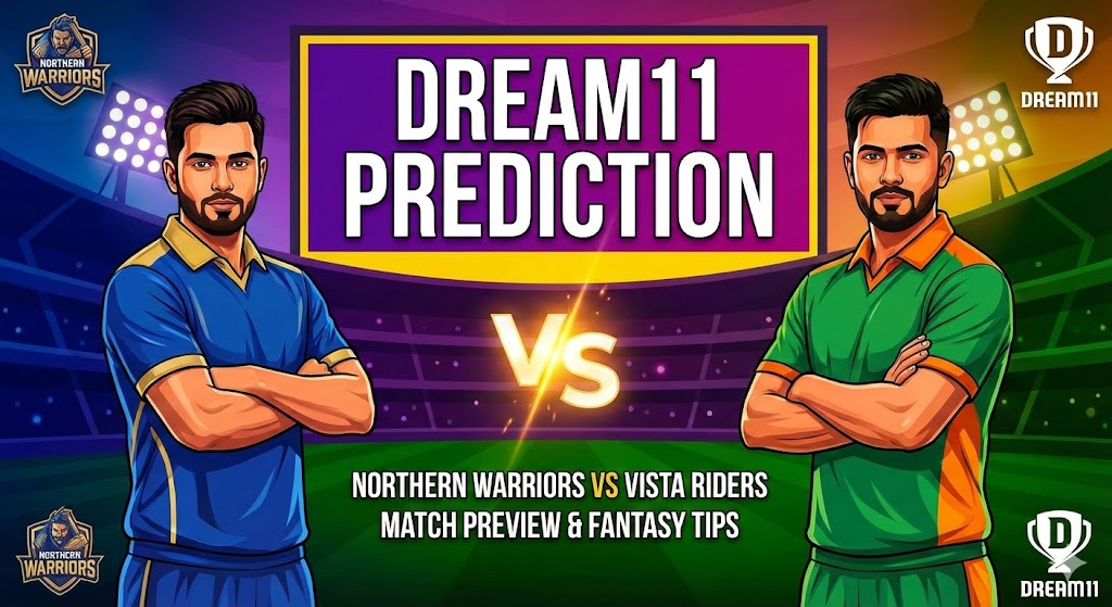 Northern Warriors vs Vista Riders Dream11 Prediction