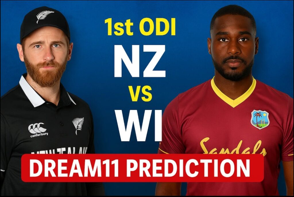 NZ vs WI 1st ODI Dream11 Prediction