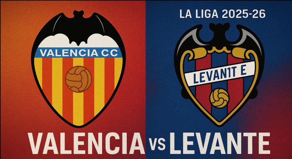 Valencia vs Levante Match Preview