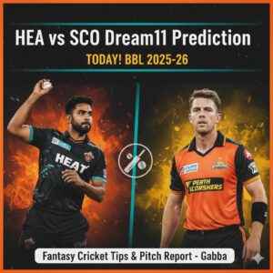 HEA vs SCO Dream11 Prediction Today