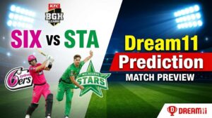 SIX vs STA Dream11 Prediction