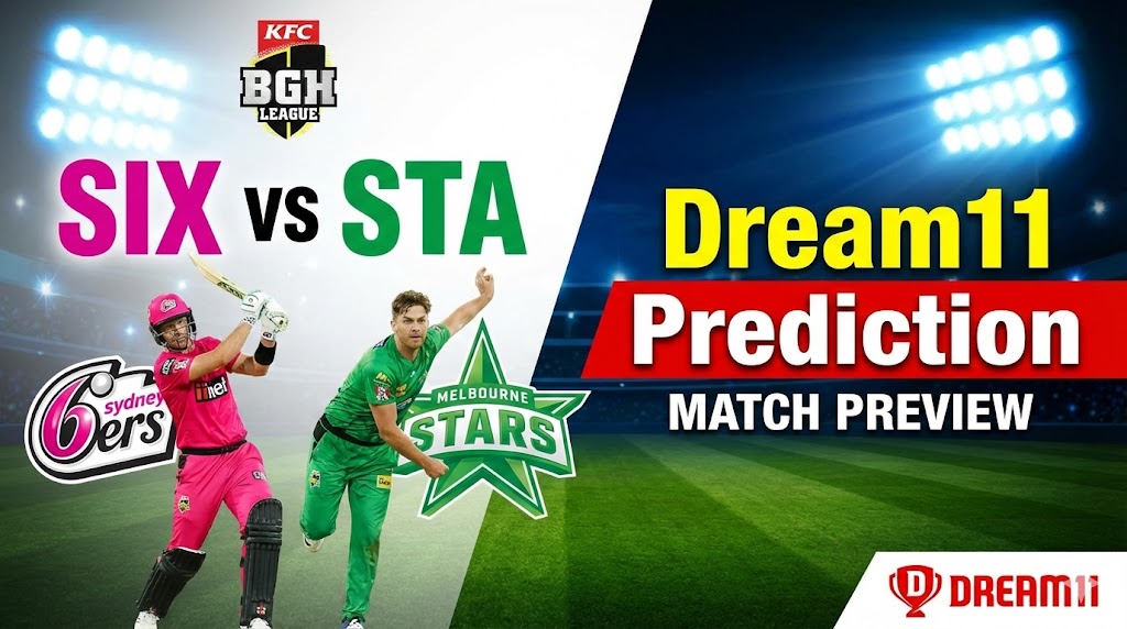 SIX vs STA Dream11 Prediction