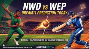 NWD vs WEP Dream11 Prediction