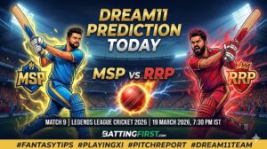 MSP vs RRP Dream11 Prediction