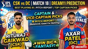 CSK vs DC Dream11 Prediction Today