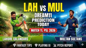 LAH vs MUL Dream11 Prediction Today