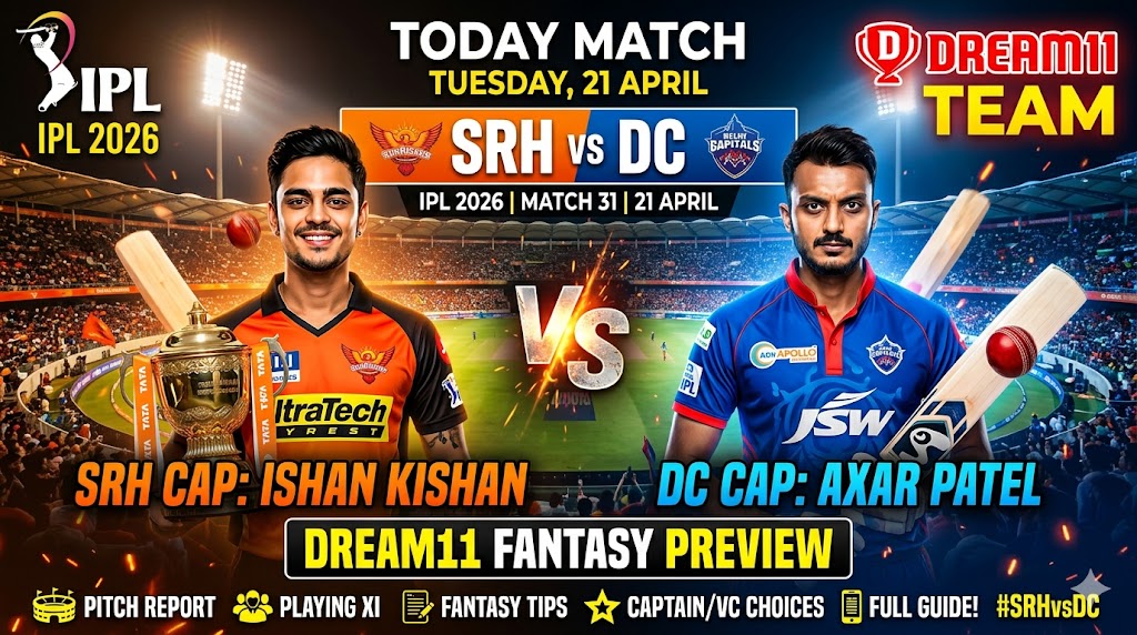 SRH vs DC Dream11 Team Today