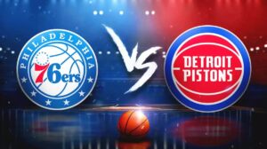 Detroit Pistons vs Philadelphia 76ers